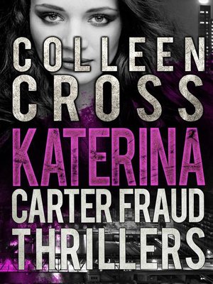 cover image of Katerina Carter Fraud Thrillers Box Set